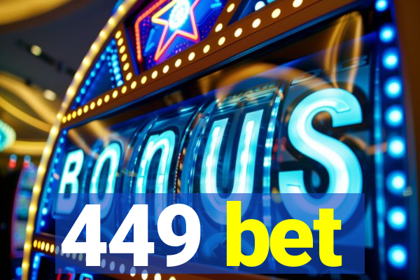 449 bet